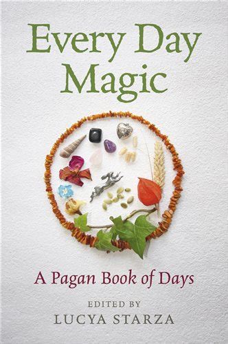 The Pagan Book of Days: Empowerment and Self-Transformation